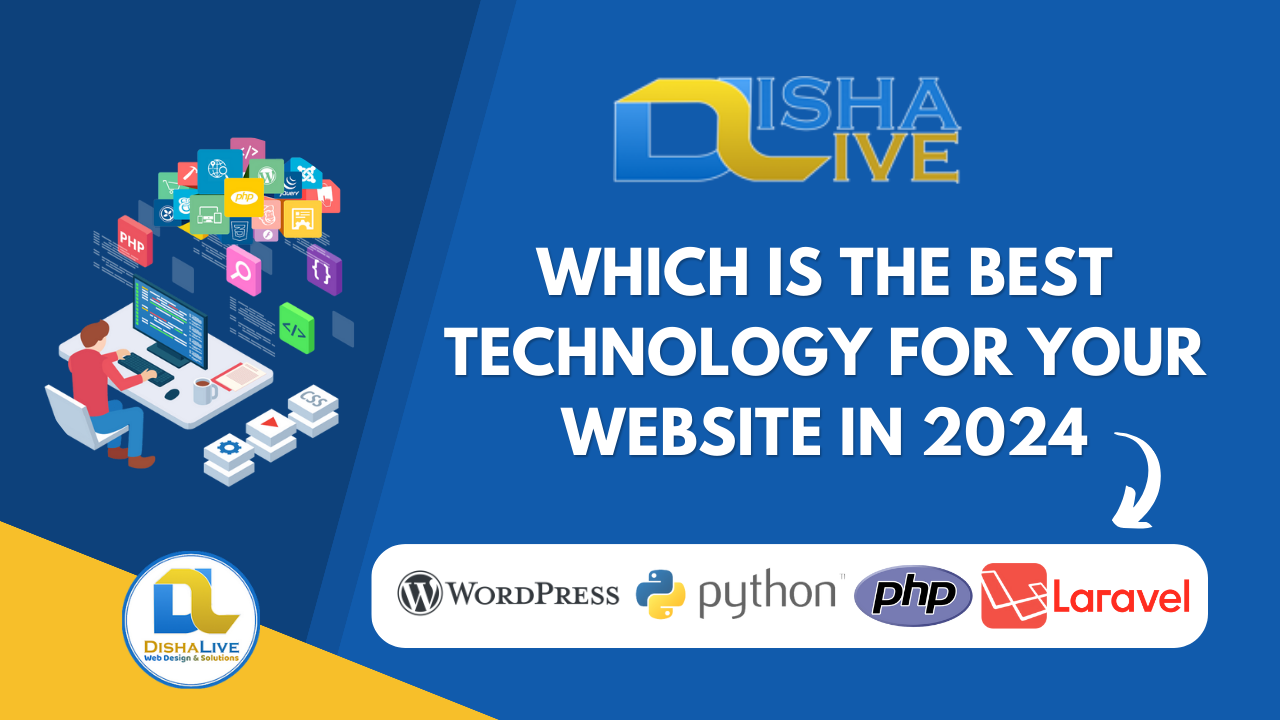 Which is the best technology for your website in 2024